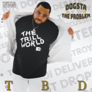 Dogsta the Problem