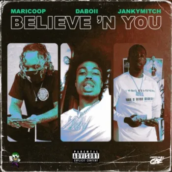 Believe 'N You ft. DaBoii & Jankymitch cover art