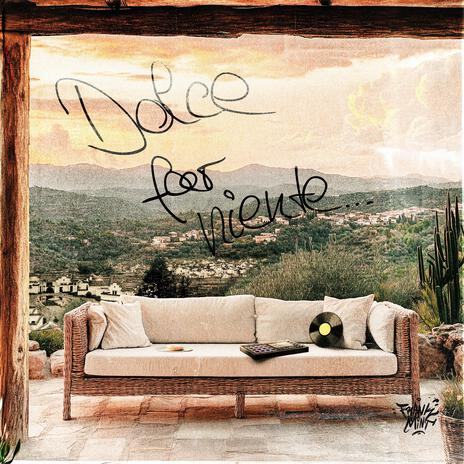Dolce far niente... (Album Version) ft. shøsh