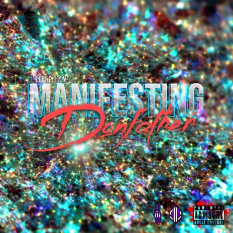 MANIFESTING ft. D RAMS & LCDL cover art