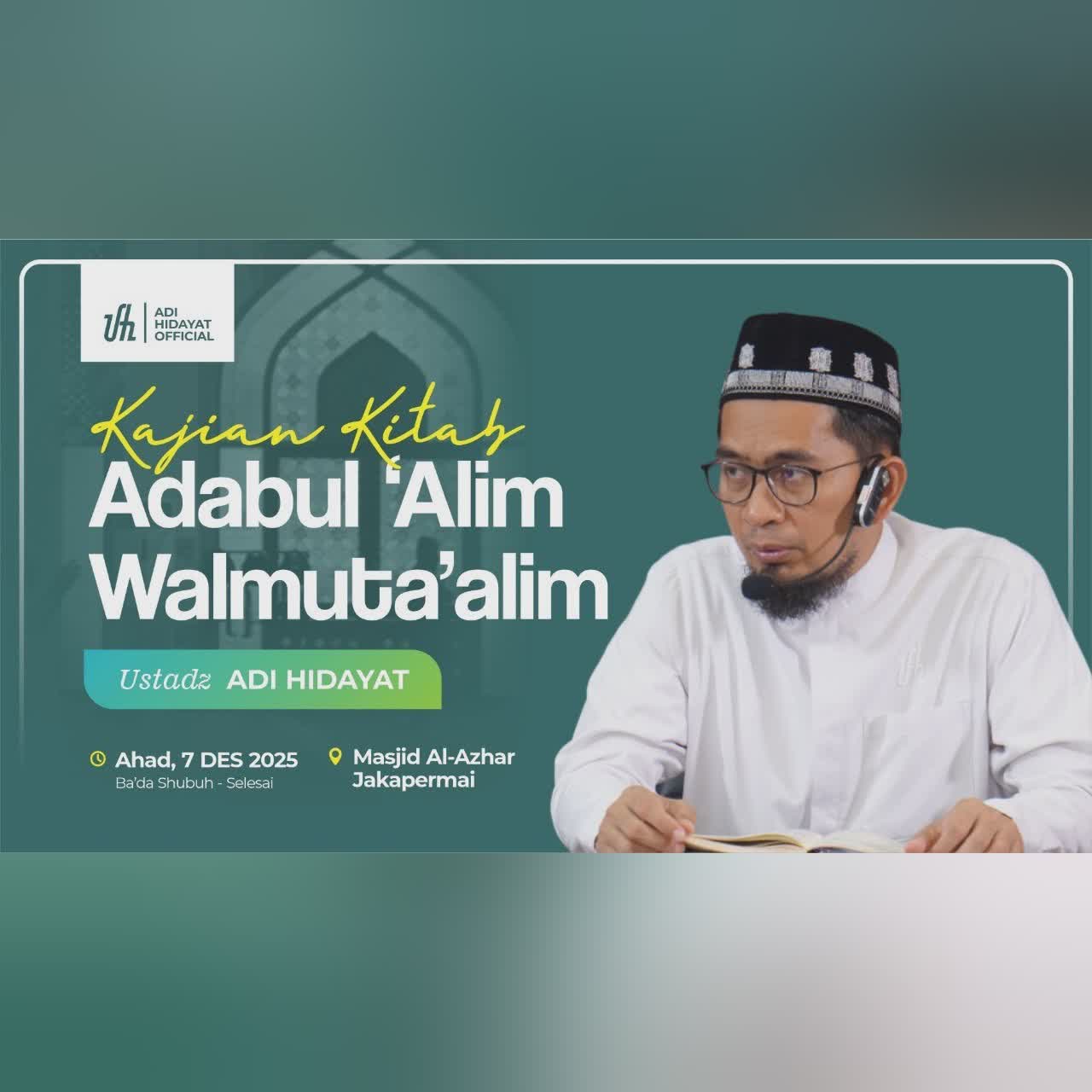 [LIVE] Kajian Kitab: Adabul 'Alim Walmuta'alim - Ustadz Adi Hidayat cover art
