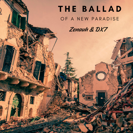 The Ballad Of A New Paradise (Acoustic) ft. DX7 cover art