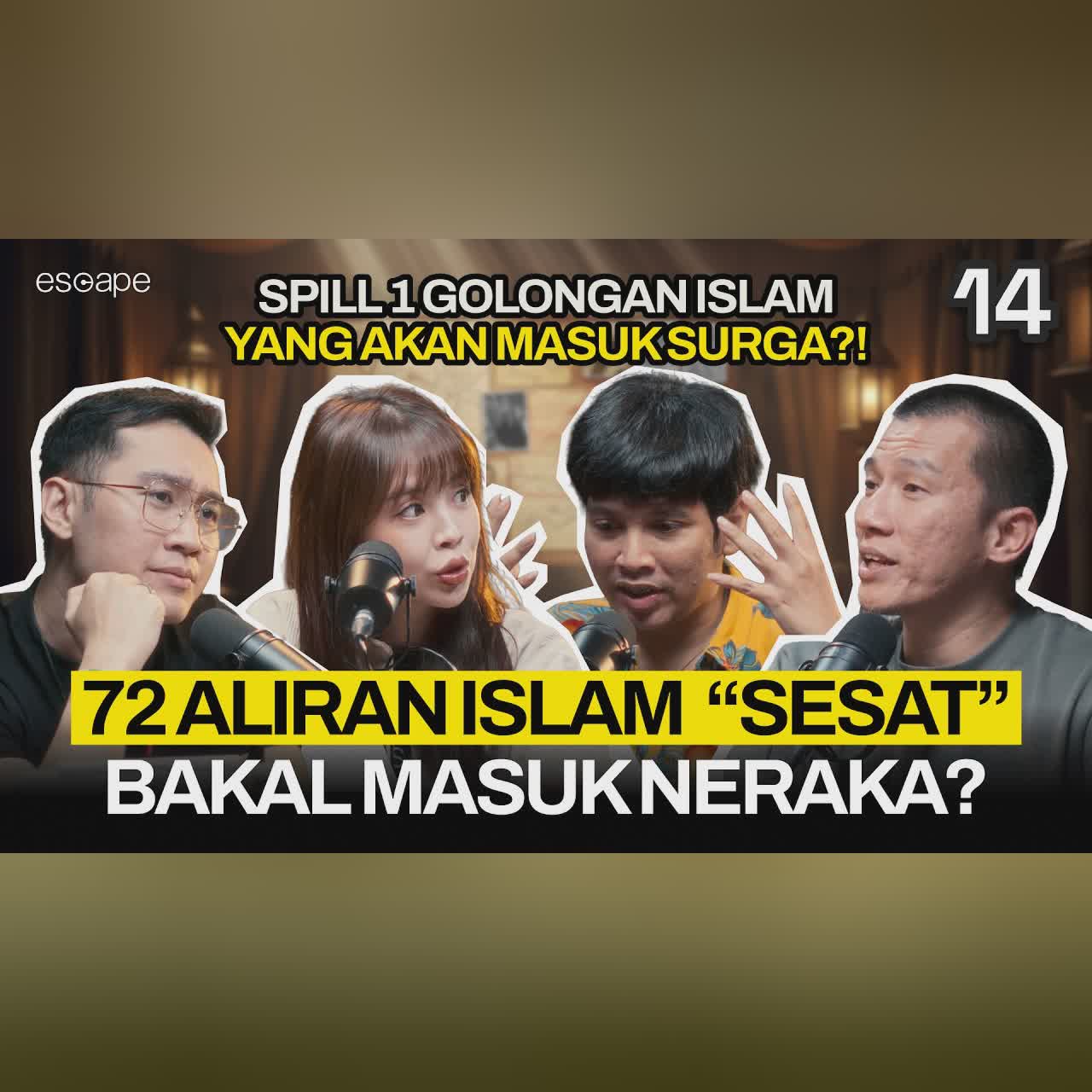 CUMA 1 ALIRAN ISLAM YANG MASUK SURGA.. - Escape Eps 14 (ft Felix Siauw, Koiyo Cabe, Verren) cover art