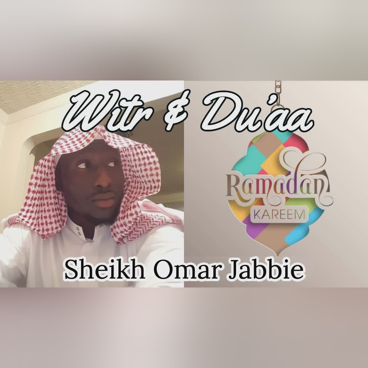Witr + Du'aa | Night #2 | Ramadan 2019 | Sheikh Omar Jabbie cover art