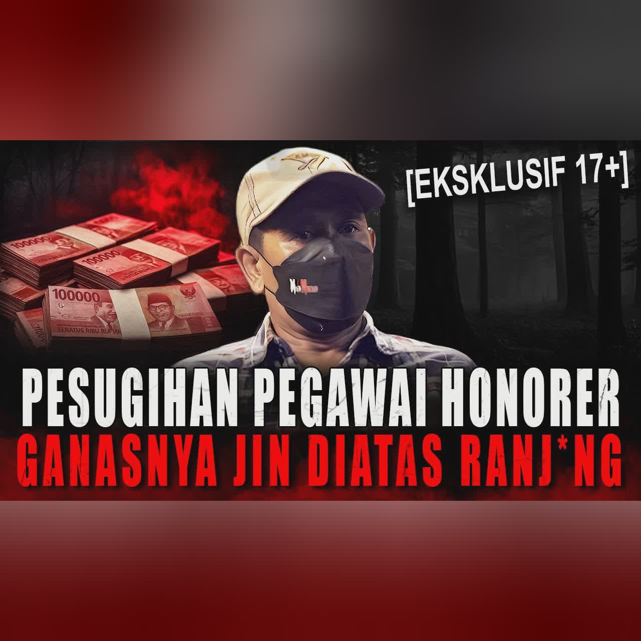 SURGA & NERAKA DUNIA.. DUIT DAPAT PUASNYA JUGA DAPAT ?! PESUGIHAN KAWIN JIN PEGAWAI HONORER SESAT cover art