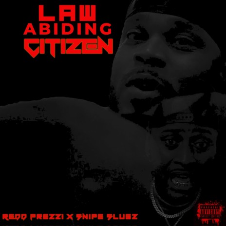 Law Abiding Citizen ft. Snipes Slugz cover art