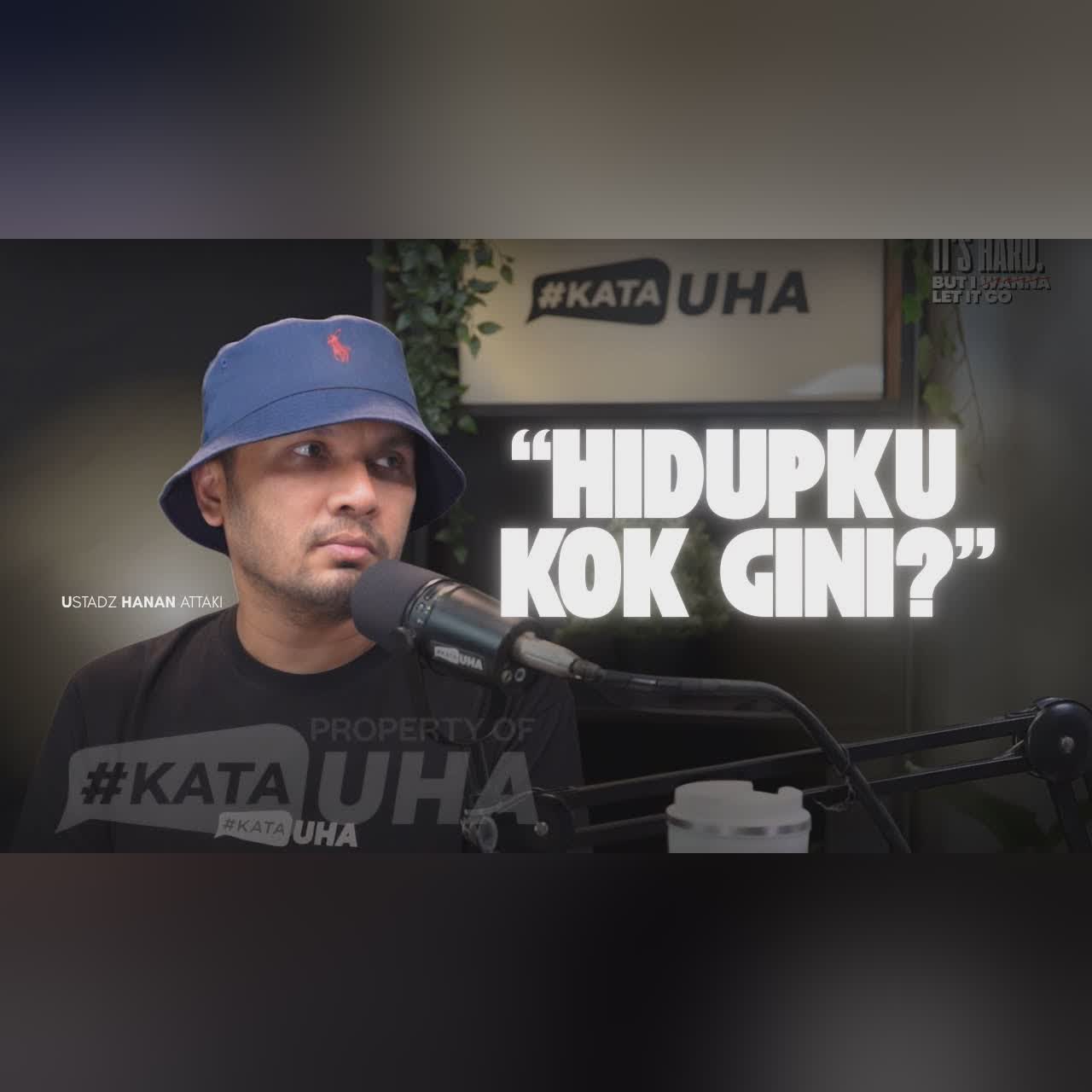 APA BALASAN UNTUK ORANG YANG SUDAH MENYAKITI DAN MENINGGALKAN KITA? | Ustadz Hanan Attaki - #katauha cover art