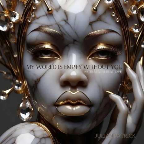 MY WORLD IS EMPTY WITHOUT YOU cover art