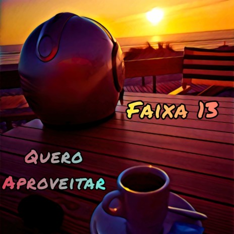 Quero Aproveitar (A Vida) cover art