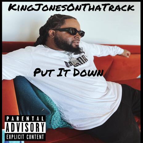 Put It Down