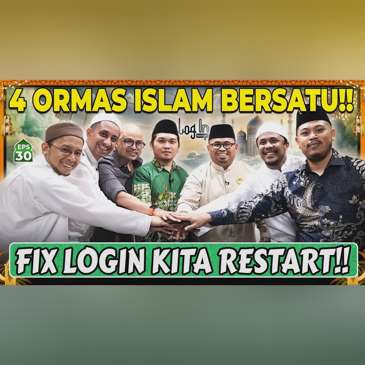 ORMAS ISLAM BERSATU❗BISMILLAH LOG IN KITA RESTART‼️ Habib Ja'far - Mamat  - Tretan - Login EPS 30 cover art