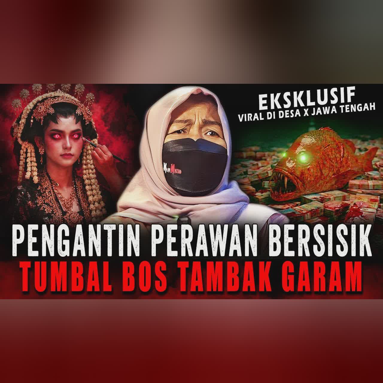VIRAL BLAK2AN PAKE PESUGIHAN, DIPUNGGUNGNYA TUMBUH SISIK IKAN !! TUMBAL PENGANTIN JIN LAUT cover art