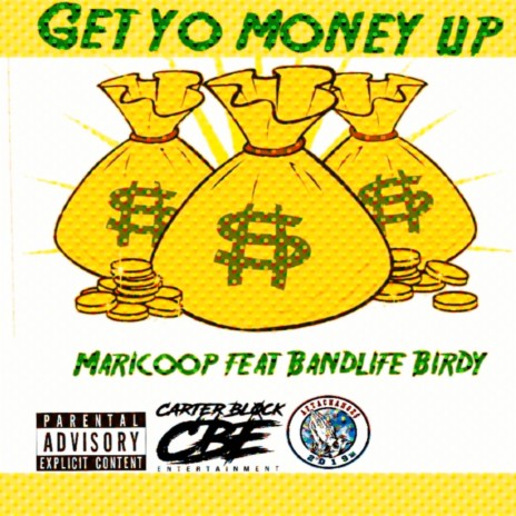 Get yo money up ft. Bandlife birdy cover art