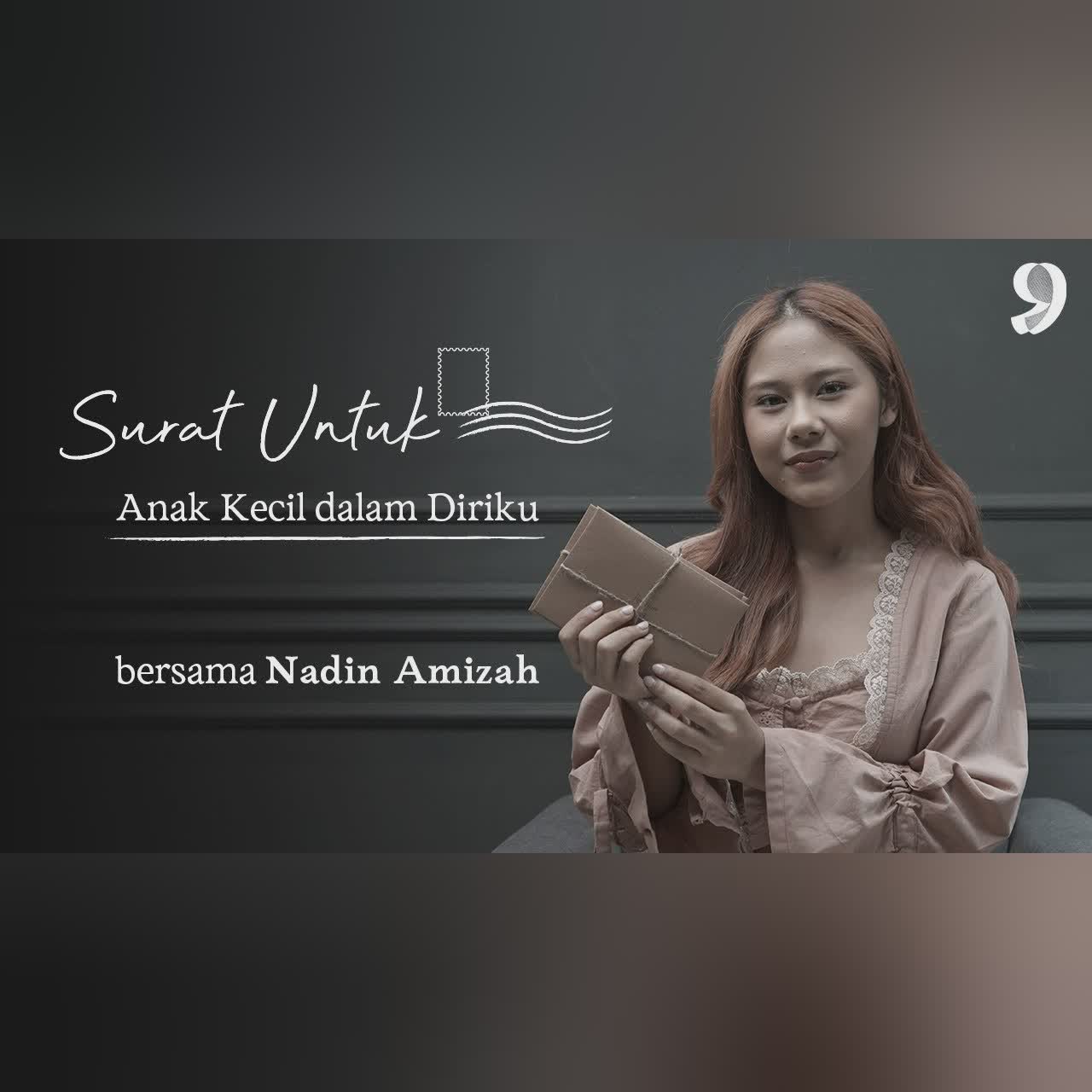 Ada Anak Kecil yang Hidup dalam Tubuh Mungilku - #SuratUntuk bersama Nadin Amizah cover art
