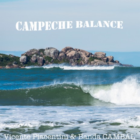 Ilha do Campeche ft. BANDA CAMBAL