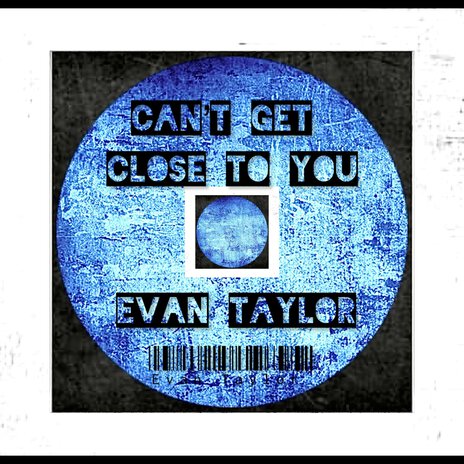 I Can't Get Close to You ft. evan cover art