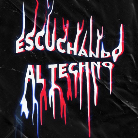 Escuchando al Techno cover art