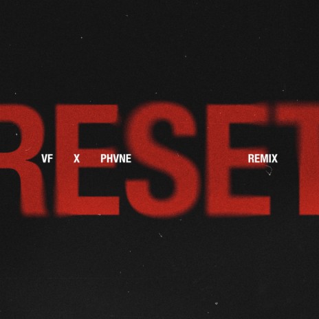 Reset (Remix) ft. Phvne cover art