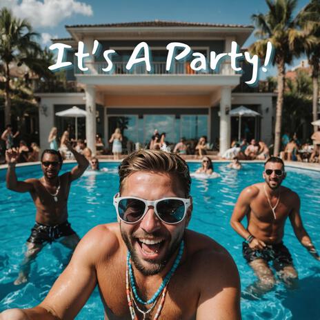 It's A Party!