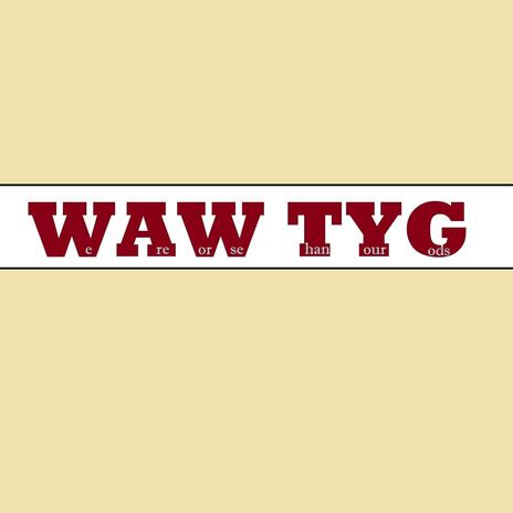 WAW TYG cover art