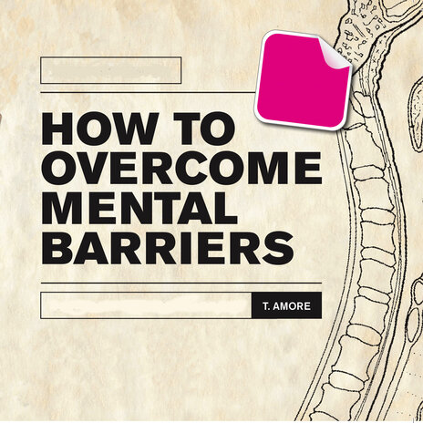 The Final Barrier (Step Ten)