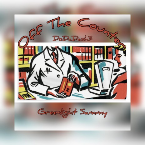 Off The Counter ft. Greenlight Sammy cover art