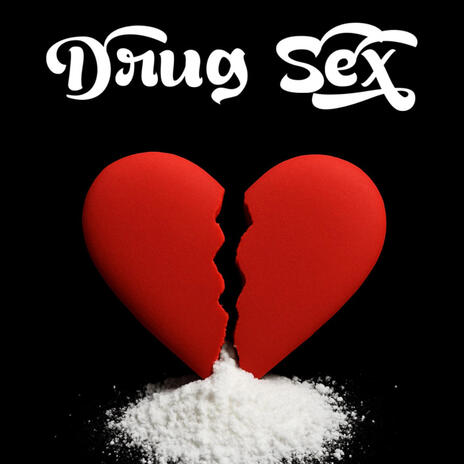 Drug Sex cover art