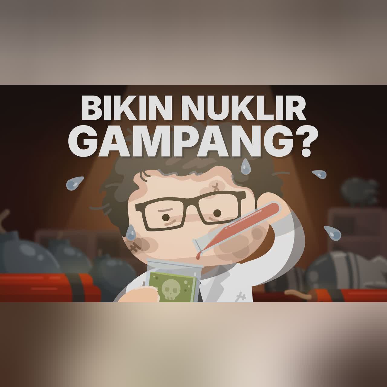 Seberapa Sulit Bikin Senjata Nuklir Sebenarnya? cover art