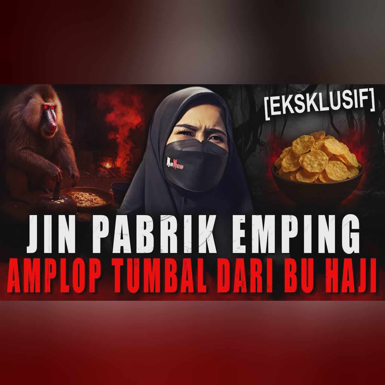 UDAH MENINGGAL HIDUP LAGI !! SETAHUN BISA 3 TUMBAL DI PABRIK EMPING INI.. PESUGIHAN MONYET BU HAJI cover art