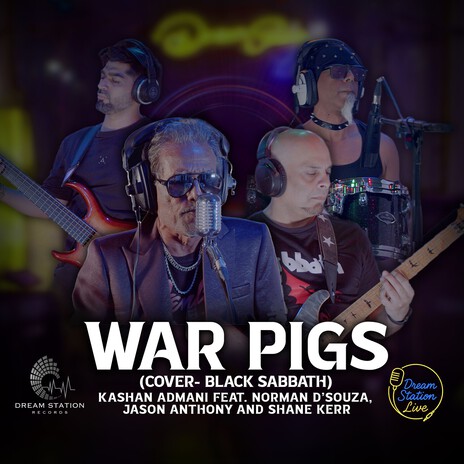 War Pigs (Dream Station Live) ft. Norman D'Souza, Jason Anthony & Shane Kerr cover art