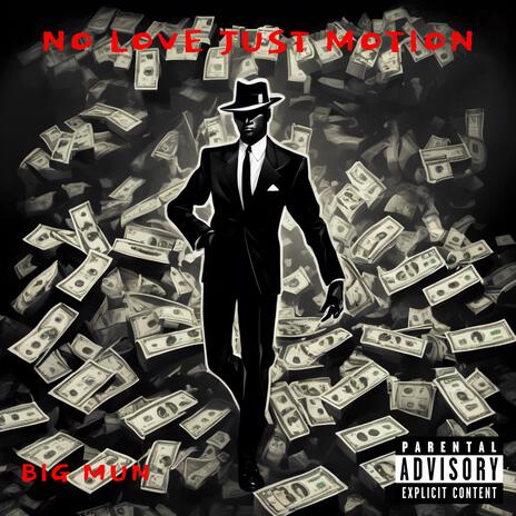 No Love Just Motion cover art
