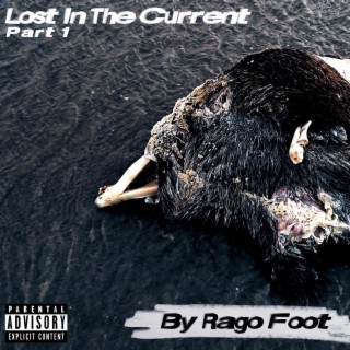 Lost in the Current Part 1 cover art