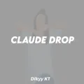 claude drop