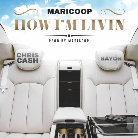 How I'm Livin ft. Chris cash & Bayon cover art