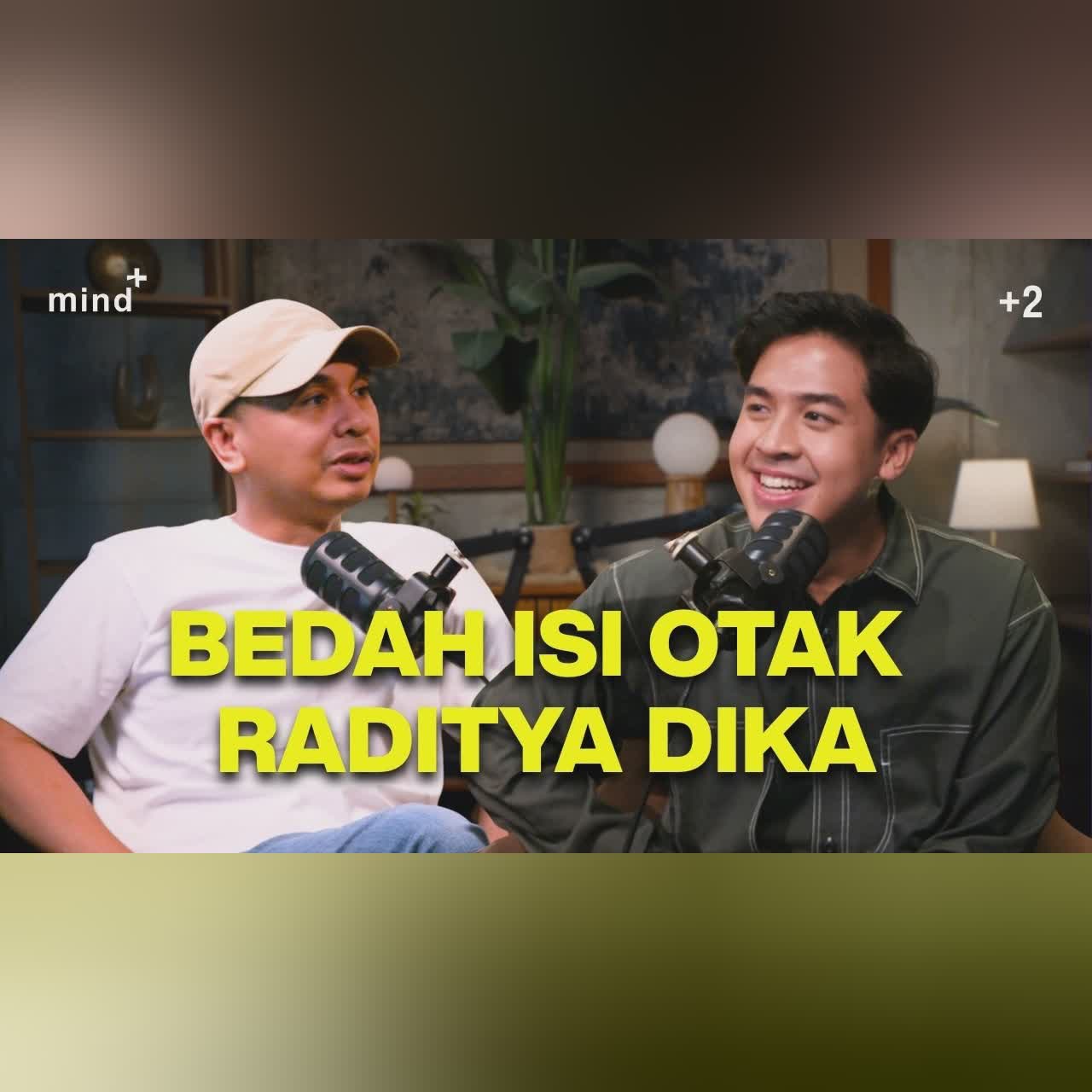 RAHASIA RADITYA DIKA TETAP RELEVAN & KONSISTEN | MINDPLUS [EP. 2] cover art