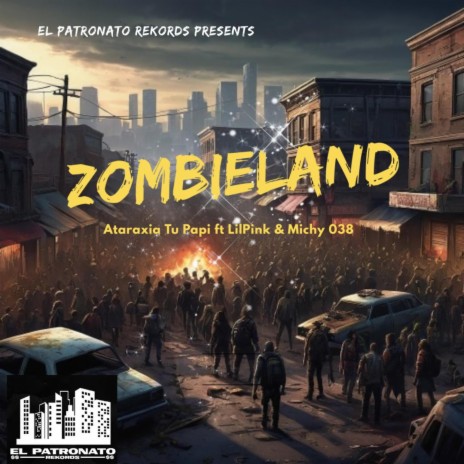 Zombieland ft. Lilppink & Michy 038 cover art