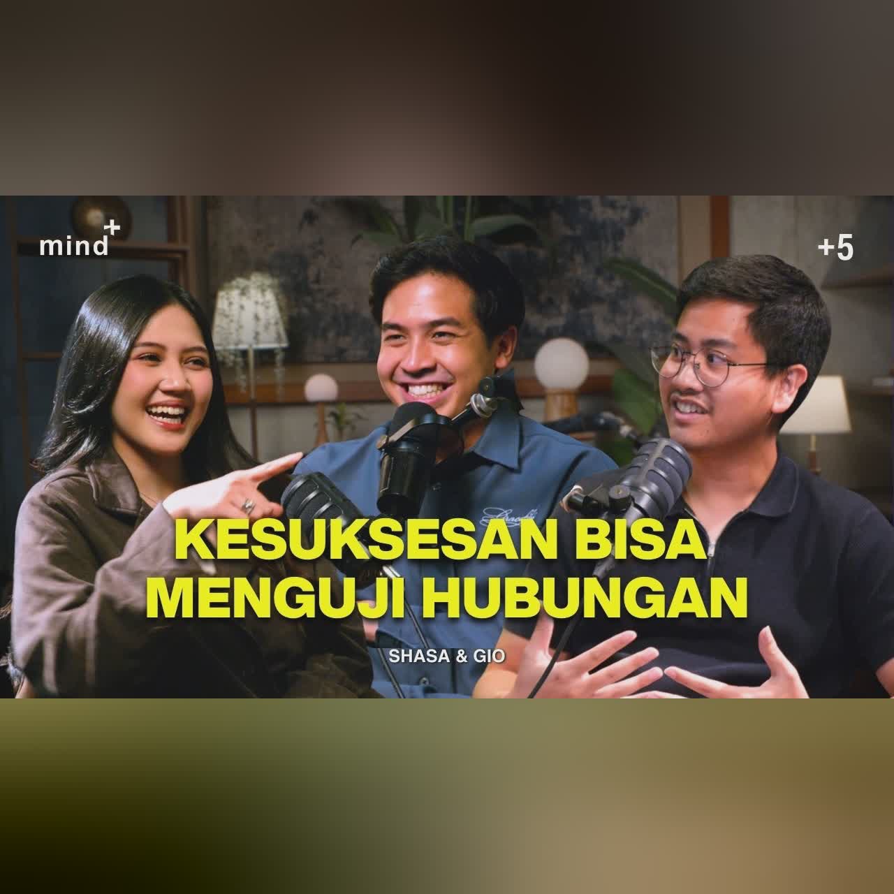 SAAT HIDUP MULAI NAIK, HUBUNGAN JUSTRU DIUJI – SHASA & GIO | MINDPLUS [EPS.5] cover art