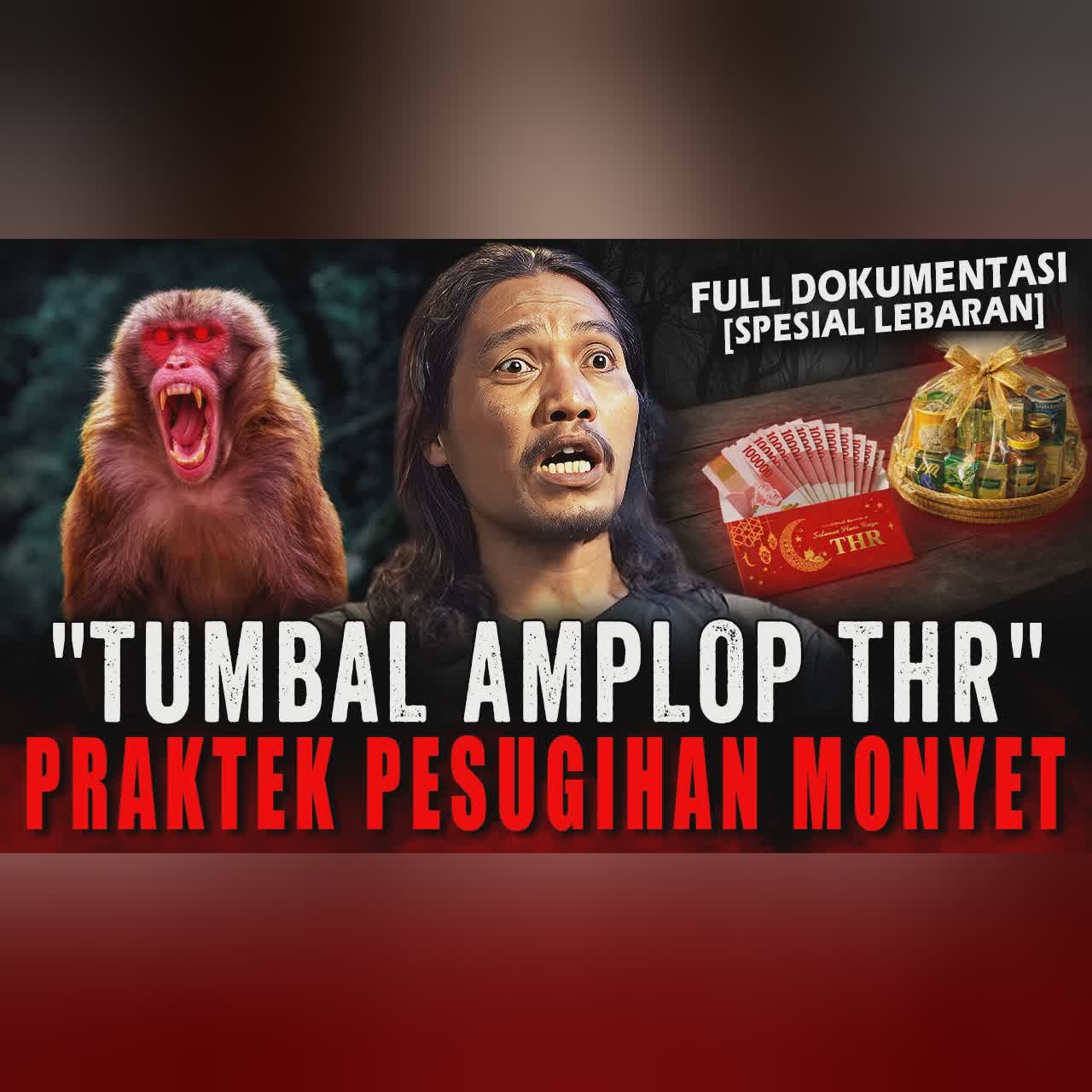 BERKEDOK HAJI.. MUDIK DIKASIH THR 1,5 JUTA TAPI BUAT JADI TUMBAL !! TOKO PELAKU PESUGIHAN MONYET cover art