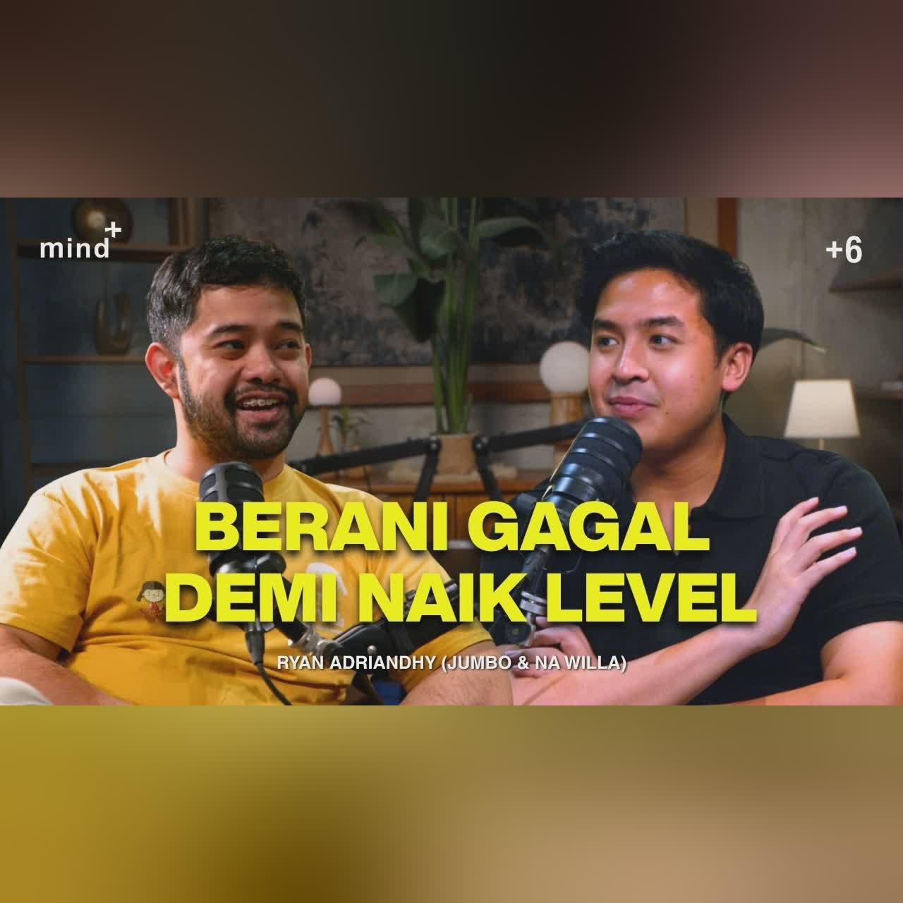 DI BALIK JUMBO & NA WILLA: KENAPA BANYAK ORANG DEWASA LUPA CARA BAHAGIA? | MINDPLUS [EPS.6] cover art