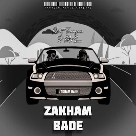Zakham Bade (feat. DAVIL) cover art