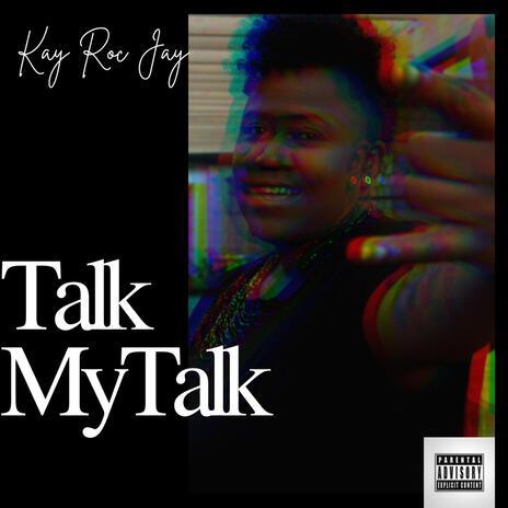 Talk My Talk (Radio Edit) cover art