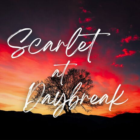 Scarlet at Daybreak ft. Echoes of Ink