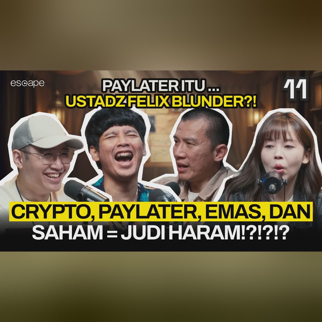 RIBA, PAYLATER DAN INVESTASI ITU BOLEH, KALAU...... - Escape Eps 11 (ft Felix Siauw, Koiyo, Verren) cover art