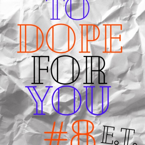 To Dope For You #8 cover art