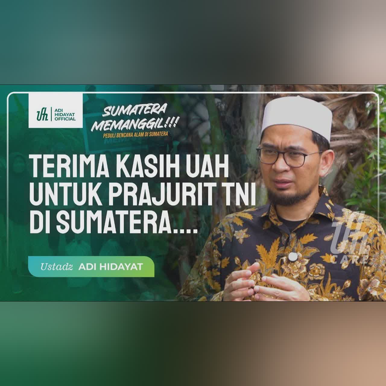 Terima Kasih UAH Untuk Prajurit TNI di Sumatera….. cover art