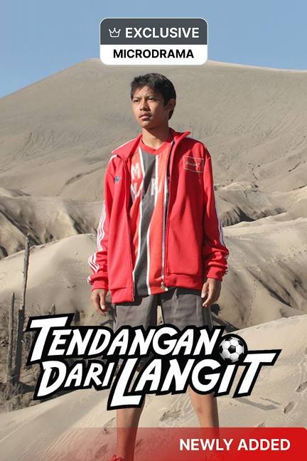 Tendangan Dari Langit (Microdrama)