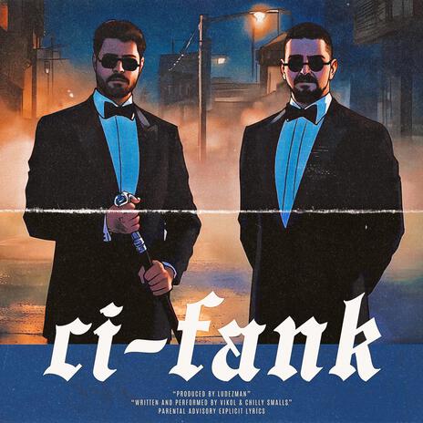 ci-fank. ft. Vikol & Chilly Smalls cover art