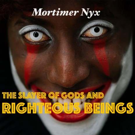 The Slayer of Gods and Righteous Beings cover art