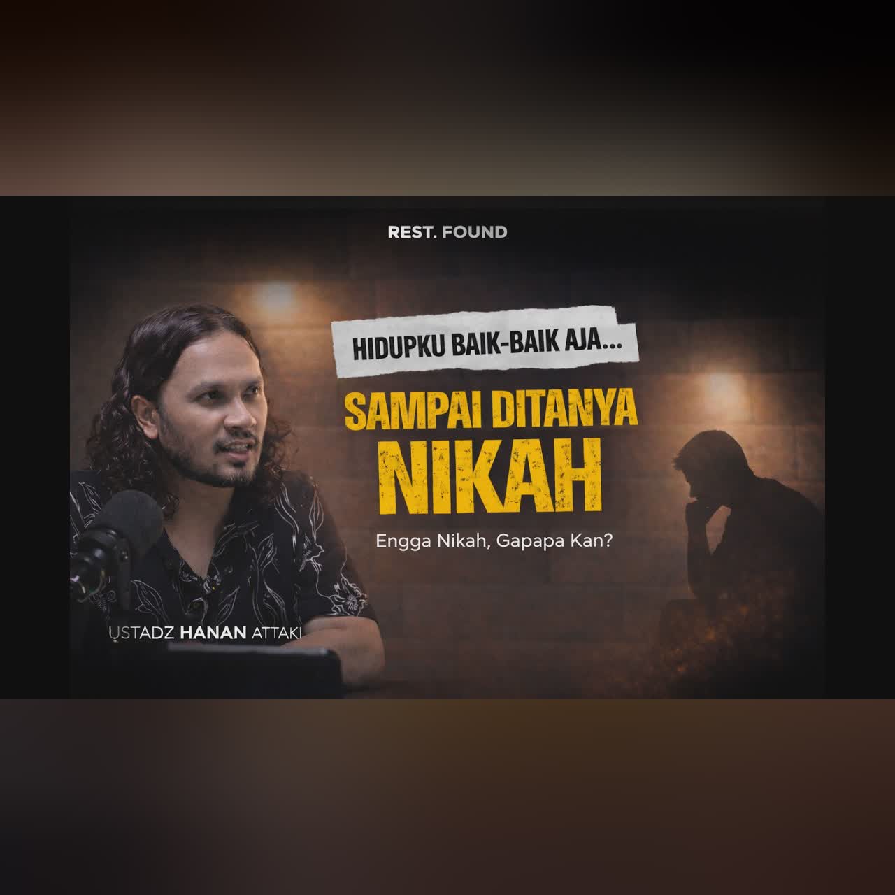 Engga Nikah, Gapapa Kan? - Ustadz Hanan Attaki [Rest.Found] cover art