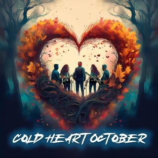Cold Heart October